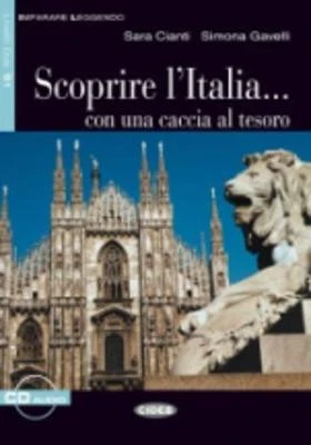 Imparare leggendo: Scoprire l'Italia - book & CD