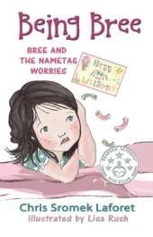 Bree and the Nametag Worries: Bree and the Nametag Worries