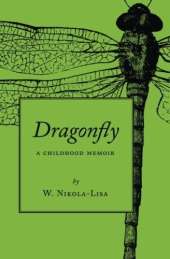 Dragonfly: A Childhood Memoir