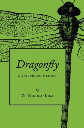 Dragonfly: A Childhood Memoir