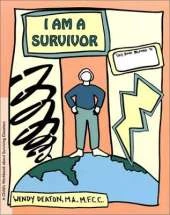 I am a Survivor: Growth and Recovery Workbooks Series