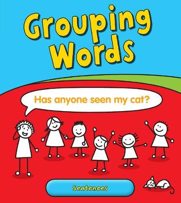 Grouping Words: Sentences