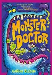 Monster Doctor: The Laugh-Out-Loud Comic Book Adventure with Activities