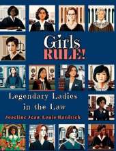 Girls Rule! Legendary Ladies in the Law