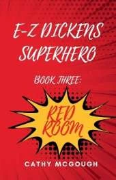 E-Z Dickens Superhero Book 3: Red Room