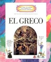 GETTING TO KNOW ARTISTS:EL GRECO