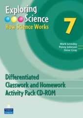 Exploring Science : How Science Works Year 7 Differentiated Classroom and Homework Activity Pack CD-ROM