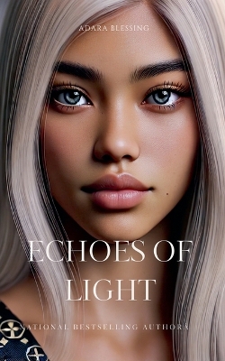 Echoes of Light