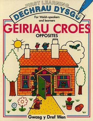 Geiriau Croes: Opposites