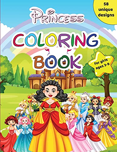 Princess Coloring Book for girls ages 3-9: Giant Princess Coloring Book for toddlers and kids ages 4-8