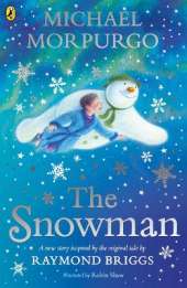 The Snowman: Inspired by the original story by Raymond Briggs