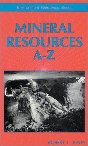Mineral Resources: A-Z