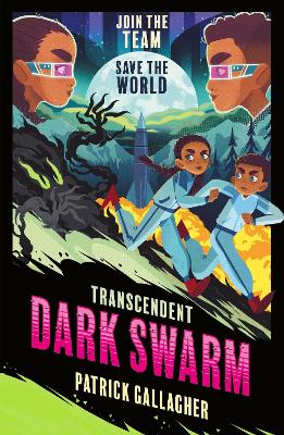 Transcendent: Dark Swarm: Book 2 in the edge-of-your-seat, high-octane adventure series, perfect for teen readers and gamers
