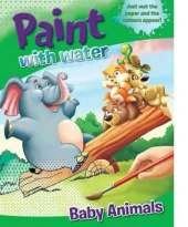 Paint with Water: Baby Animals