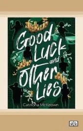 Good Luck and Other Lies