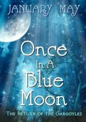 Once in A Blue Moon