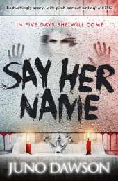 Say Her Name: A spine-chilling boarding school horror with pitch-perfect writing