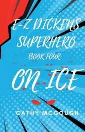 E-Z Dickens Superhero Book 4 On Ice