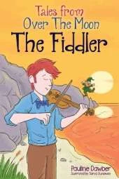 The Fiddler: Tales From Over The Moon