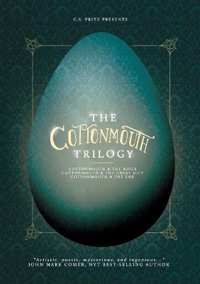 The Cottonmouth Trilogy