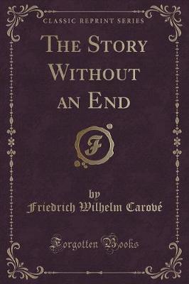 The Story Without an End (Classic Reprint)
