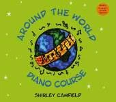 Around the World Piano Course: Book 3 - Pre-grade 1 piano for beginners