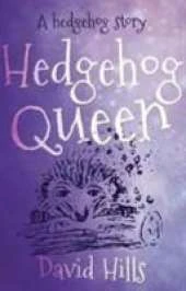 A Hedgehog Story: Hedgehog Queen