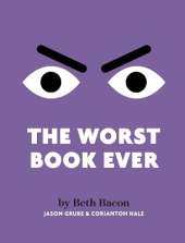 The Worst Book Ever: A funny, interactive read-aloud for story time