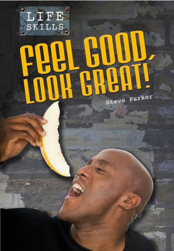 Feel Good, Look Great!