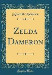 Zelda Dameron (Classic Reprint)
