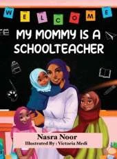 My Mommy is a Schoolteacher