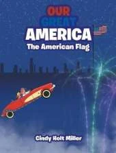 Our Great America: The American Flag
