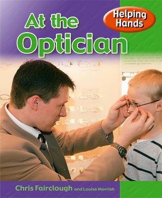 Helping Hands: At The Optician