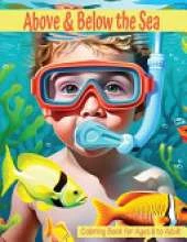 Above and Below the Sea: Coloring Book for Ages 6 to Adult