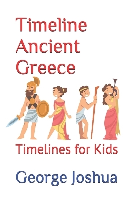 Timeline Ancient Greece: Timelines for Kids