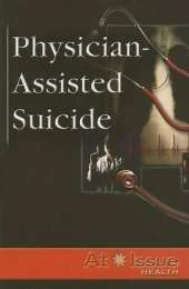 Physician-Assisted Suicide