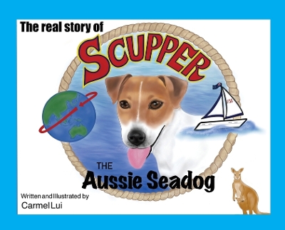 The Real Story of Scupper: The Aussie Seadog