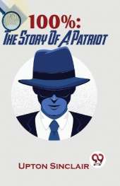100%: The Story of a Patriot