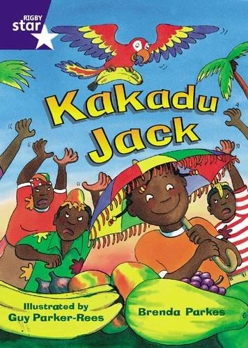 Rigby Star Shared Rec/P1: Kakadu Jack Shared Reading Pack Framework Edition