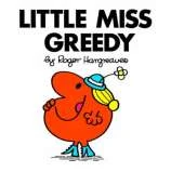 Little Miss Greedy