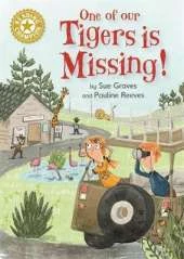 One of Our Tigers is Missing!: Independent Reading Gold 9