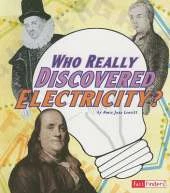 Who Really Discovered Electricity?