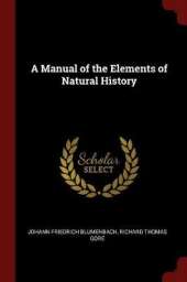 A Manual of the Elements of Natural History