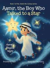Aamir, the Boy Who Talked to a Star: Aamir's Magical Night