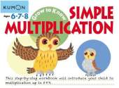 Grow to Know: Simple Multiplication (Ages 6 7 8)