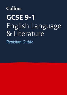 GCSE 9-1 English Language and Literature Revision Guide: Ideal for the 2026 and 2027 Exams