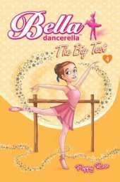 Bella Dancerella: The Big Test