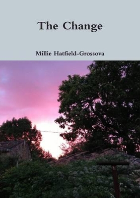 The Change