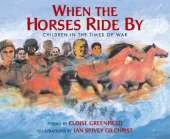 Where the Horses Ride by: Children in the Times of War
