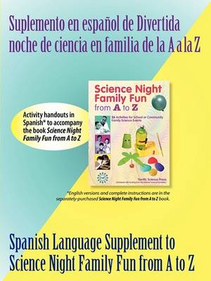 Spanish Supplement to Science Night Family Fun from A to Z